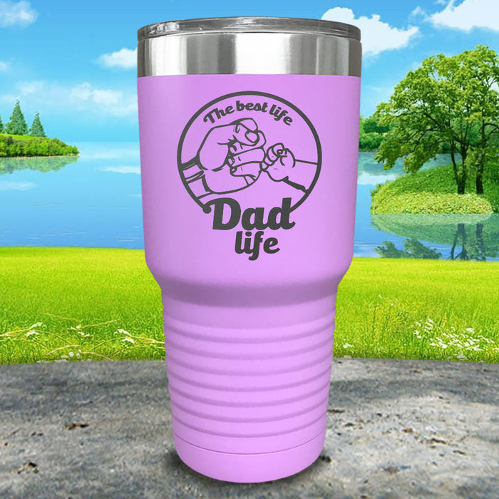 The Best Life, Dad Life Engraved Tumbler