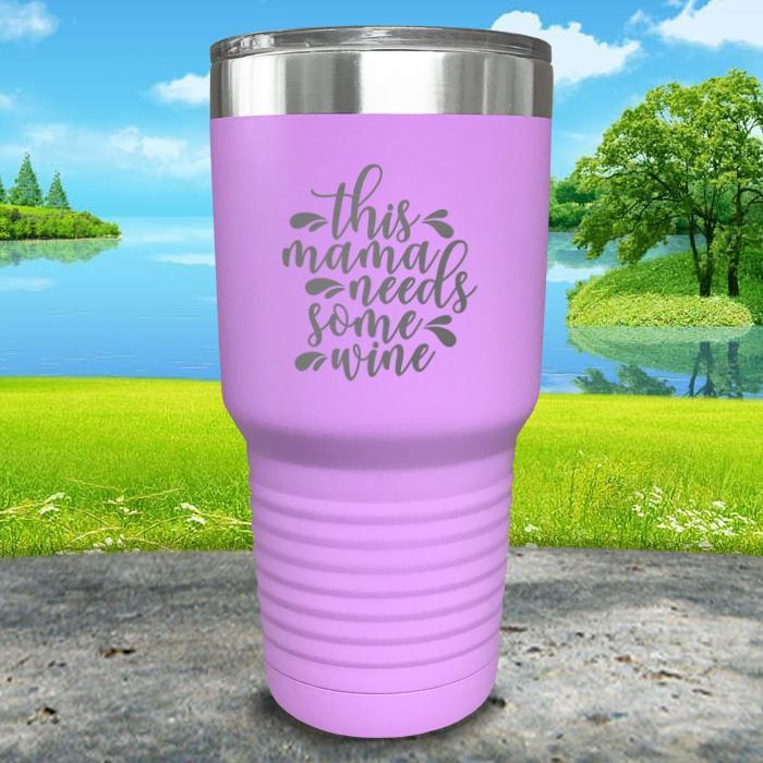 This Mama Needs Wine Engraved Tumbler Tumbler ZLAZER 30oz Tumbler Lavender 