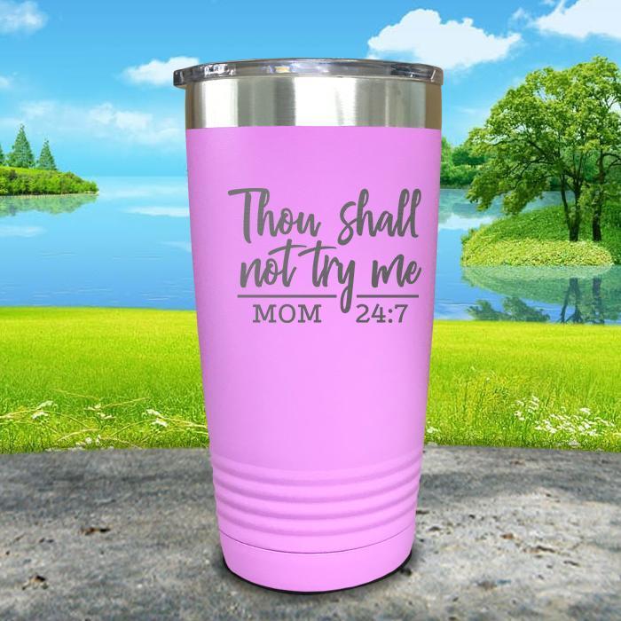 Thou Shall Not Try Me Engraved Tumbler Tumbler ZLAZER 20oz Tumbler Lavender 