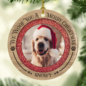We Woof You A Merry Christmas Custom Pet Ceramic Ornament
