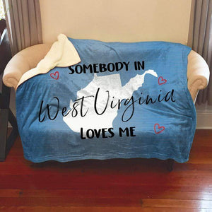 Somebody Loves Me (CUSTOM) Sherpa Blanket Blankets CustomCat West Virginia 