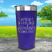 Wine Goes In Wisdom Comes Out Engraved Tumbler Tumbler ZLAZER 20oz Tumbler Royal Purple 