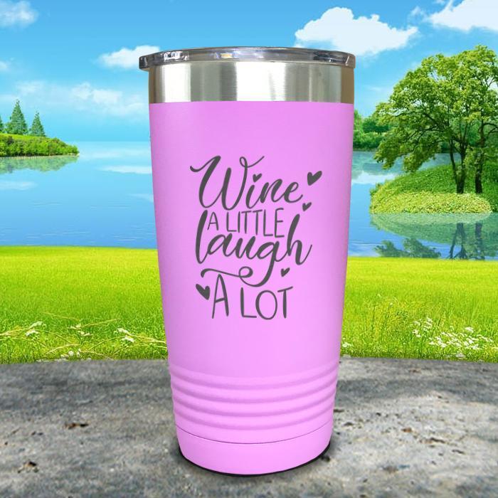 Wine A Little Laugh A Lot Engraved Tumbler Tumbler ZLAZER 20oz Tumbler Lavender 