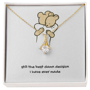 Valentines Gift for Wife, Girlfriend, Sweetheart Damn Decision Premium Jewelry