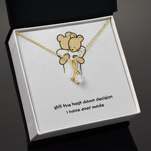 Valentines Gift for Wife, Girlfriend, Sweetheart Damn Decision Premium Jewelry