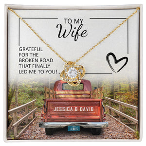 Personalized To My Wife Grateful For The Broken Road Premium Jewelry