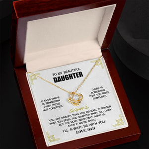 To My Beautiful Daughter from Dad - Always Be With You - Premium Jewelry