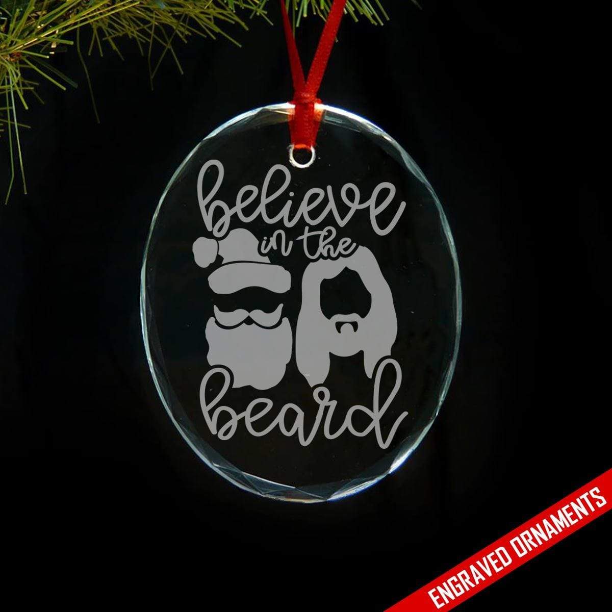 Believe In The Beard Premium Engraved Glass Ornament ZLAZER Circle Ornament 