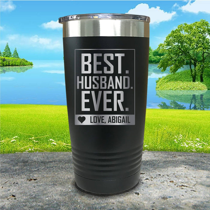 Best Husband Ever Personalized Engraved Tumbler