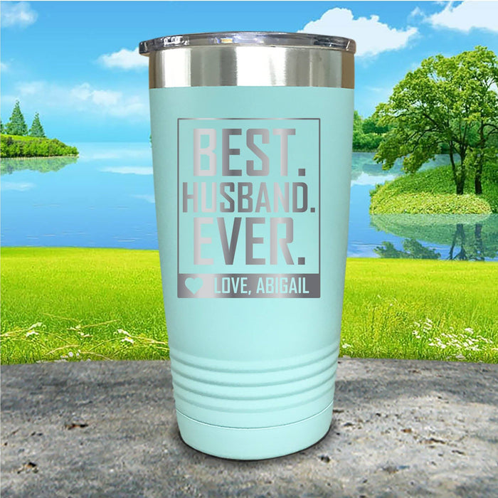 Best Husband Ever Personalized Engraved Tumbler