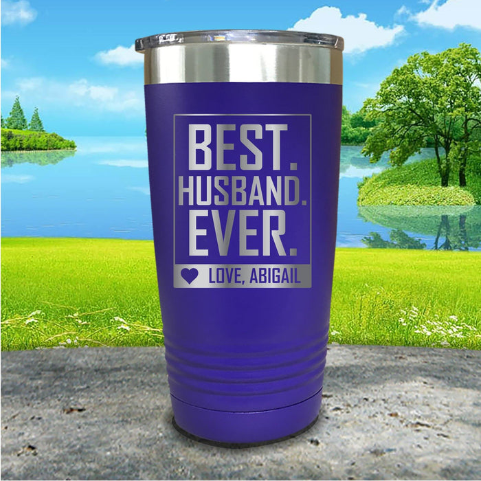 Best Husband Ever Personalized Engraved Tumbler