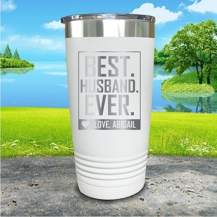 Best Husband Ever Personalized Engraved Tumbler