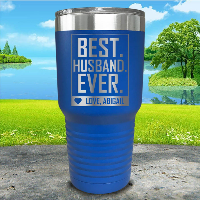 Best Husband Ever Personalized Engraved Tumbler