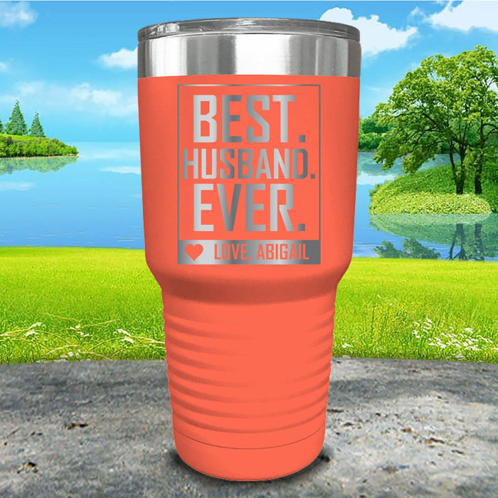 Best Husband Ever Personalized Engraved Tumbler