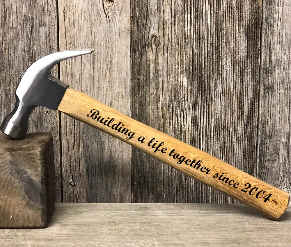 Building A Life Since YEAR Personalized Hammer