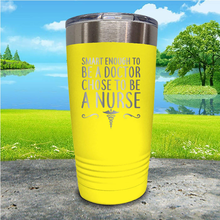 Chose To Be A Nurse Engraved Tumbler