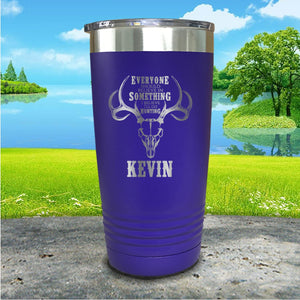 I Believe I'll Go Hunting Personalized Engraved Tumbler