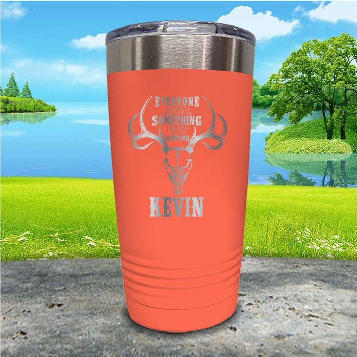 I Believe I'll Go Hunting Personalized Engraved Tumbler