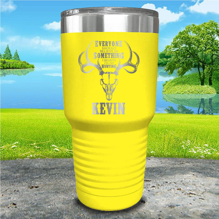 I Believe I'll Go Hunting Personalized Engraved Tumbler