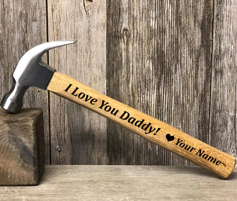 I Love You Daddy Personalized Hammer