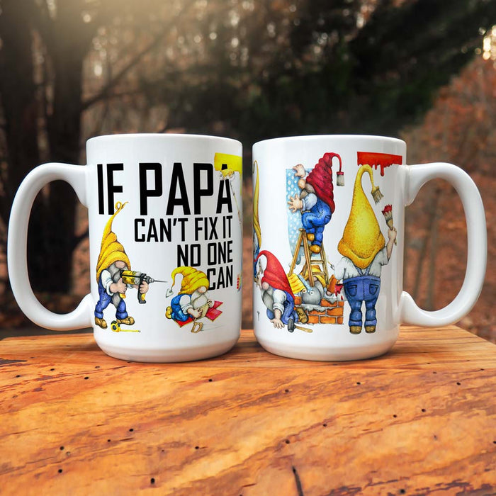 If Papa (CUSTOM) Can't Fix It No One Can Personalized Mug with Gnomes