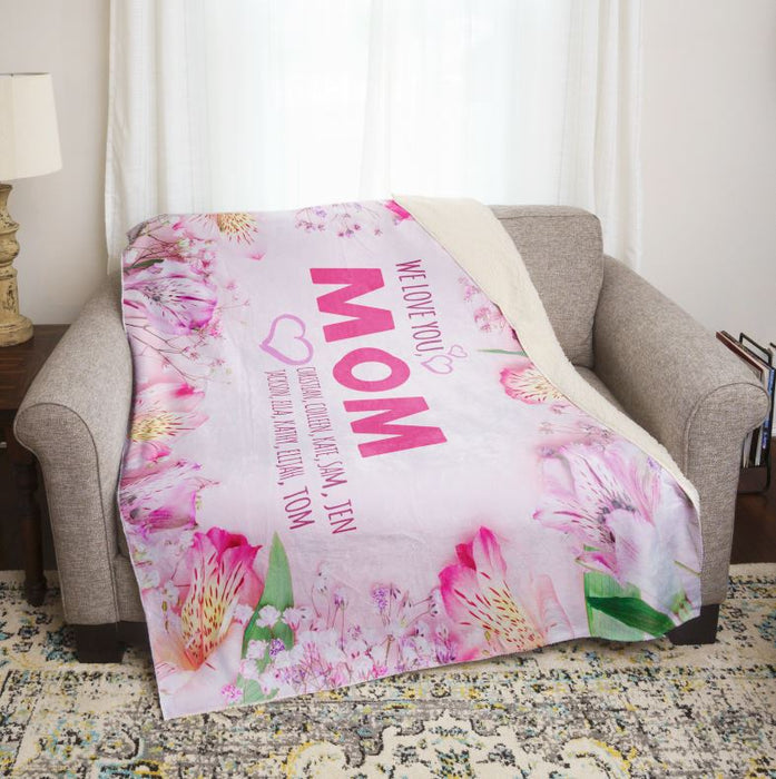 Mom We Love You Pink Lilies Personalized Mom Throw Blankets