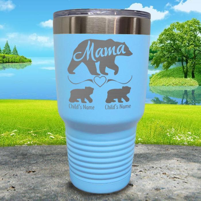 Mama Bear (CUSTOM) With Child's Name Engraved Tumblers Tumbler ZLAZER 30oz Tumbler Light Blue 