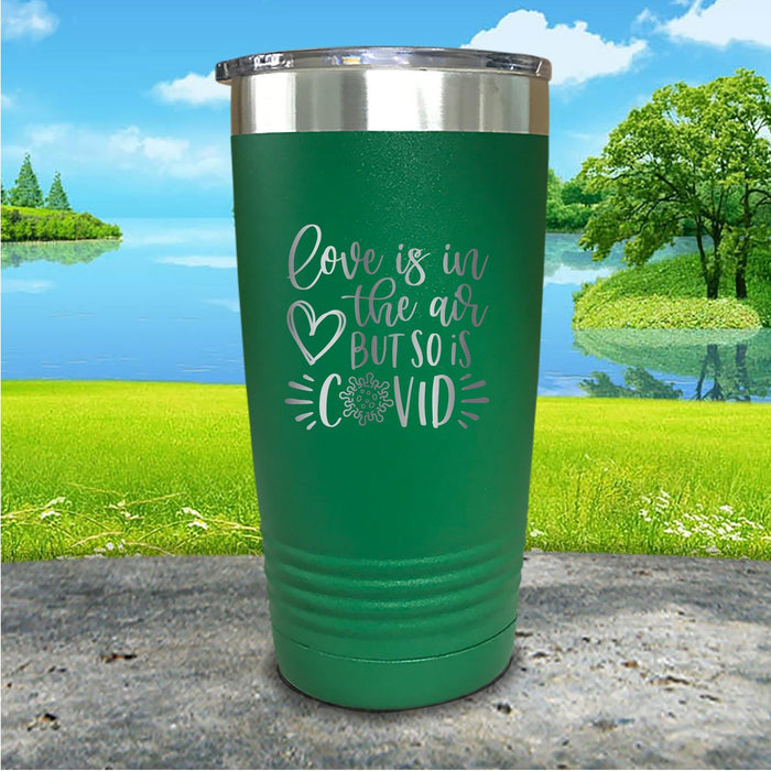 Love And Covid In The Air Engraved Tumbler