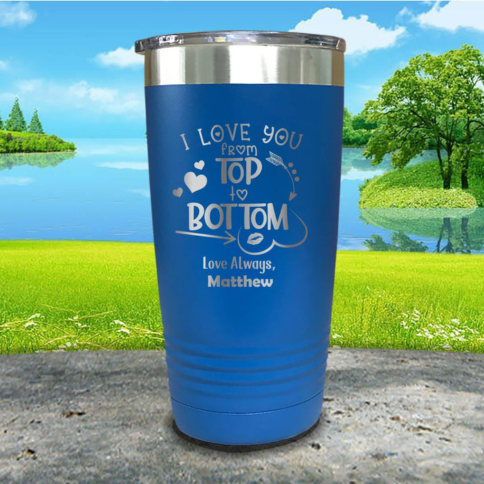 Love You Top To Bottom Personalized Engraved Tumbler