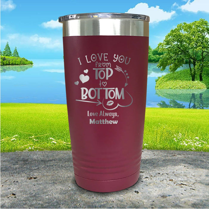 Love You Top To Bottom Personalized Engraved Tumbler