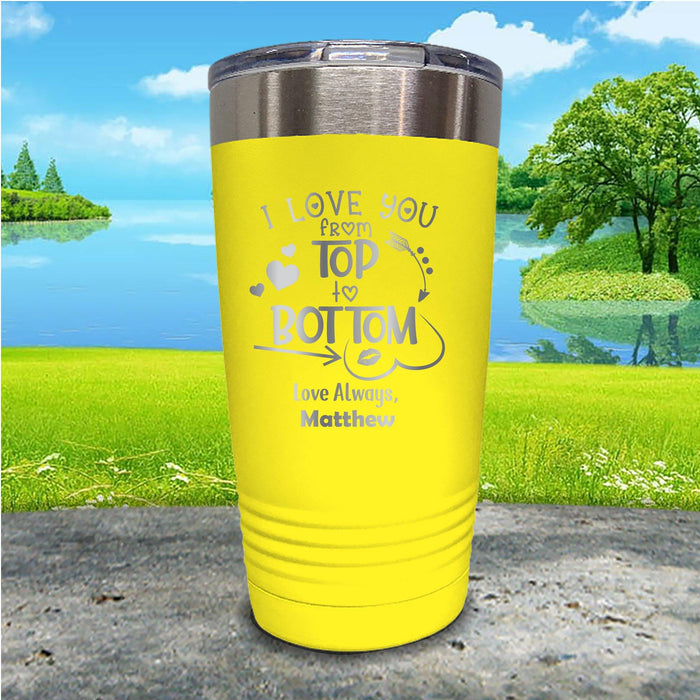 Love You Top To Bottom Personalized Engraved Tumbler