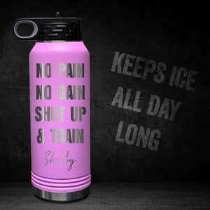 NO-PAIN-NO-GAIN-SHUT-UP-AND-TRAIN-PERSONALIZED-32-OZ-VACUUM-INSULATED-SPORT-BOTTLE-MOTIVATIONAL-QUOTE-LAVENDER