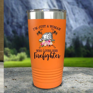Just A Woman Who Loves Her Firefighter Color Printed Tumblers Tumbler Nocturnal Coatings 20oz Tumbler Orange 