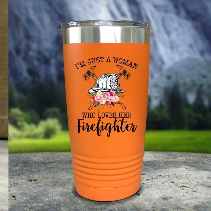 Just A Woman Who Loves Her Firefighter Color Printed Tumblers Tumbler ZLAZER 20oz Tumbler Orange 