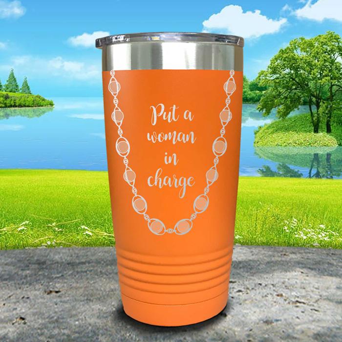 Put A Woman In Charge Engraved Pearl Necklace Tumbler