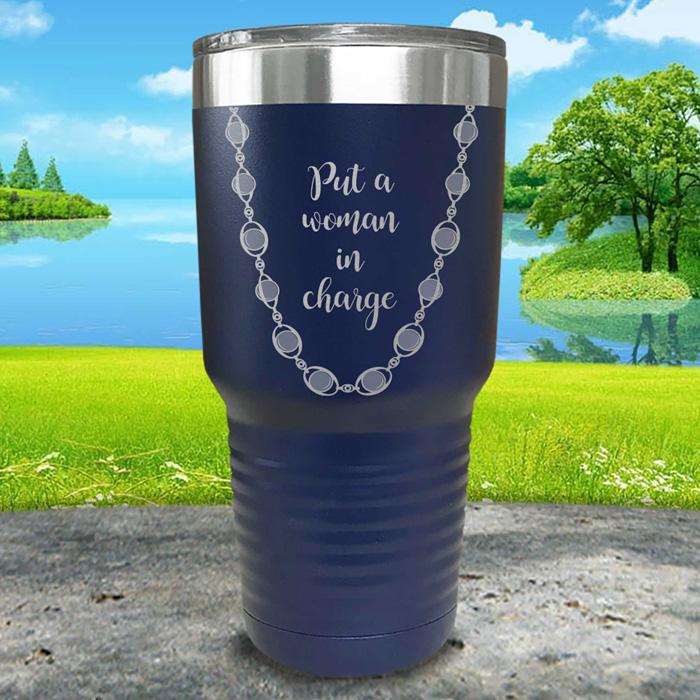 Put A Woman In Charge Engraved Pearl Necklace Tumbler