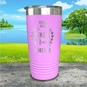 Always And Forever Personalized Engraved Tumbler