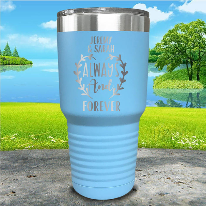 Always And Forever Personalized Engraved Tumbler