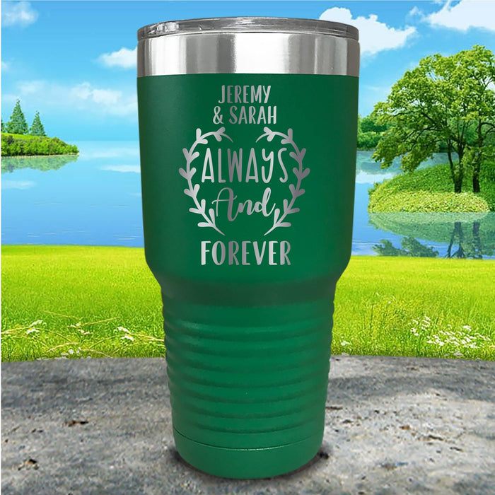 Always And Forever Personalized Engraved Tumbler