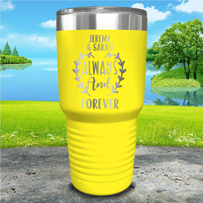 Always And Forever Personalized Engraved Tumbler