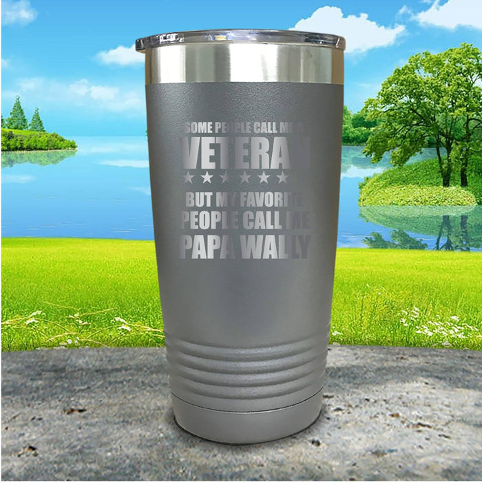 Some People Call Me Veteran Personalized Engraved Tumbler