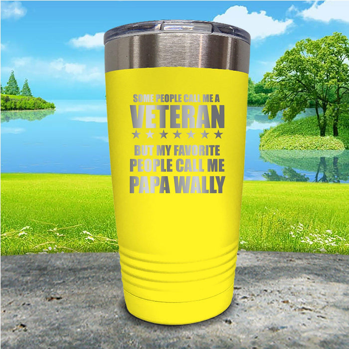 Some People Call Me Veteran Personalized Engraved Tumbler