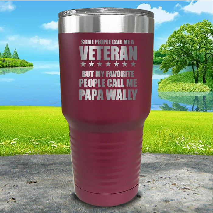 Some People Call Me Veteran Personalized Engraved Tumbler