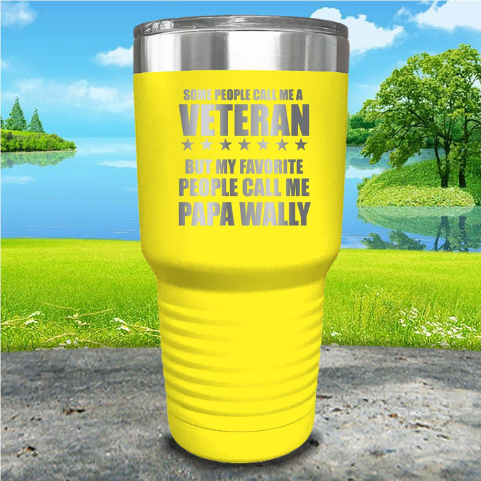 Some People Call Me Veteran Personalized Engraved Tumbler