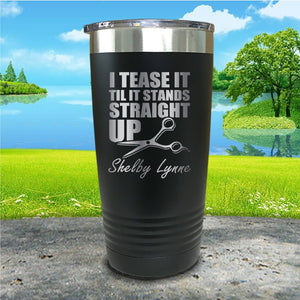 Hairstylist I Teased It Personalized Engraved Tumbler