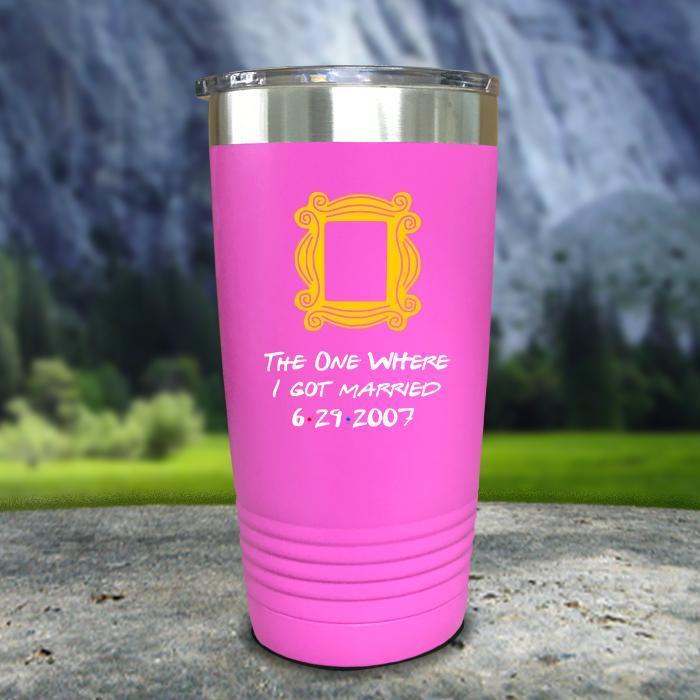 The One Where I Got Married Color Printed Tumblers Tumbler ZLAZER 20oz Tumbler Pink 