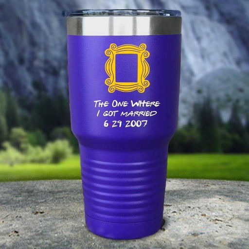 The One Where I Got Married Color Printed Tumblers Tumbler ZLAZER 30oz Tumbler Purple 