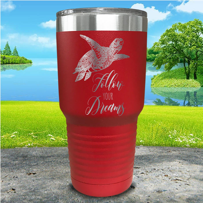 Follow Your Dreams Engraved Tumbler