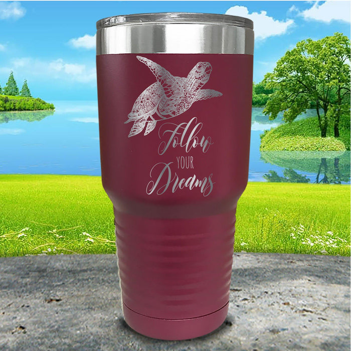 Follow Your Dreams Engraved Tumbler