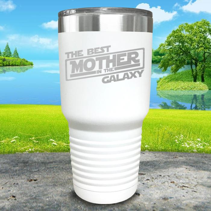 The Best Mother In The Galaxy Engraved Tumbler